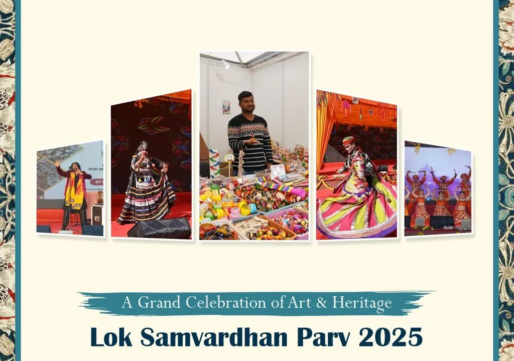 Artisans, Culture, and Progress: Lok Samvardhan Parv Begins June 11 at Raj Ghat